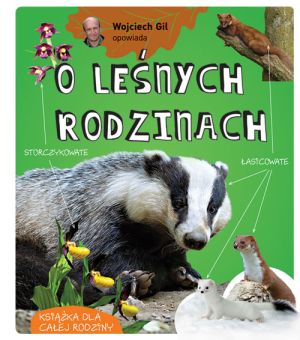 Książka "O leśnych rodzinach" Wojciech Gil MULTICO