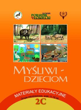 Materiały edukacyjne 2C "Myśliwi dzieciom" GRANDEL